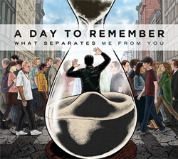 A Day To Remember "What Separates Me From You" LP